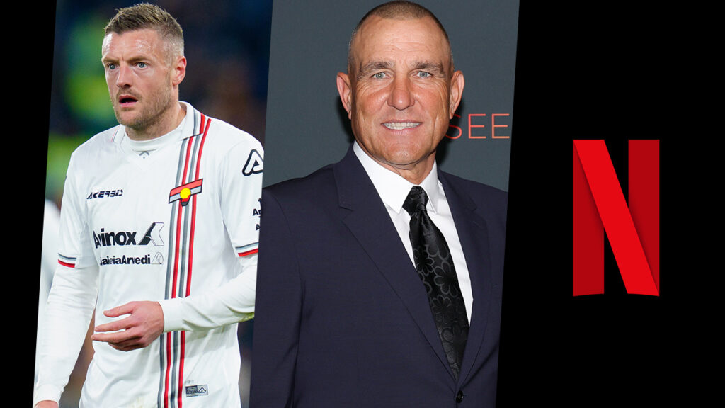 Netflix Docuseries UNTOLD Getting UK Spin-off; Will Feature Jamie Vardy and Vinnie Jones